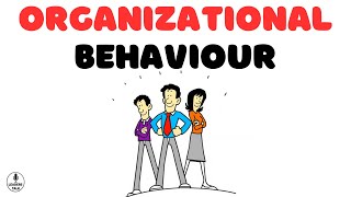Organizational Behaviour Basics